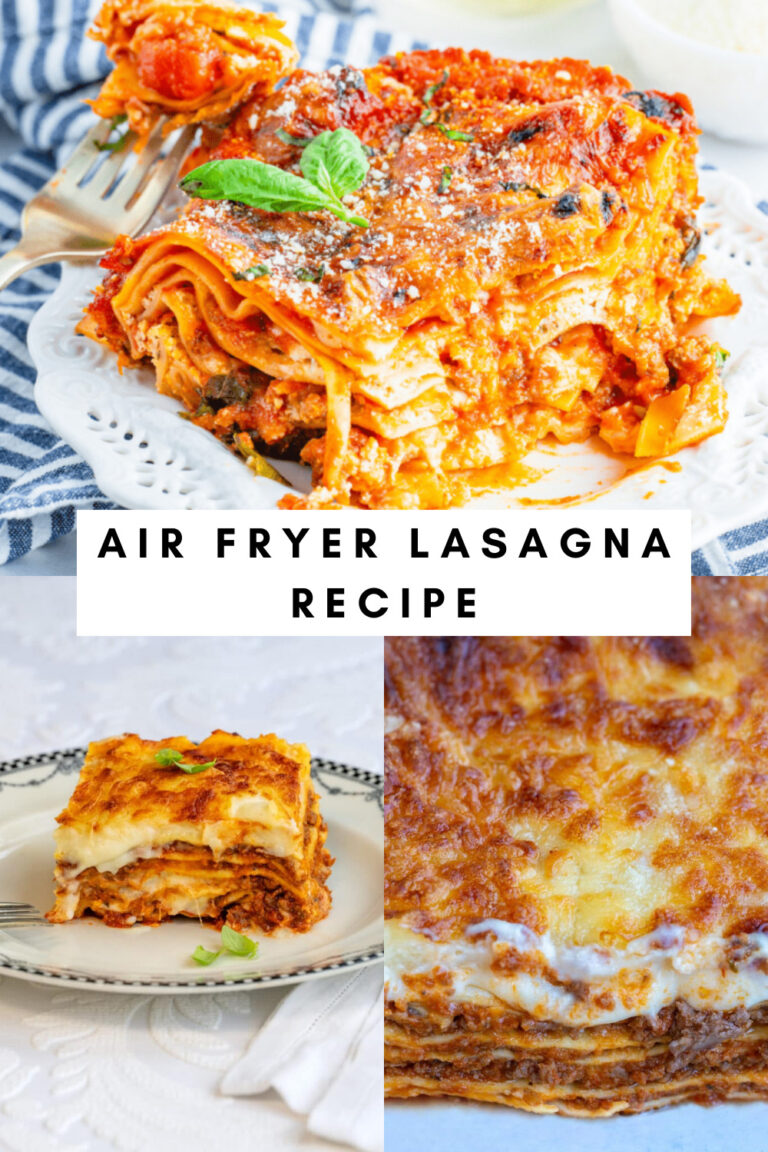 Air Fryer Lasagna Recipe